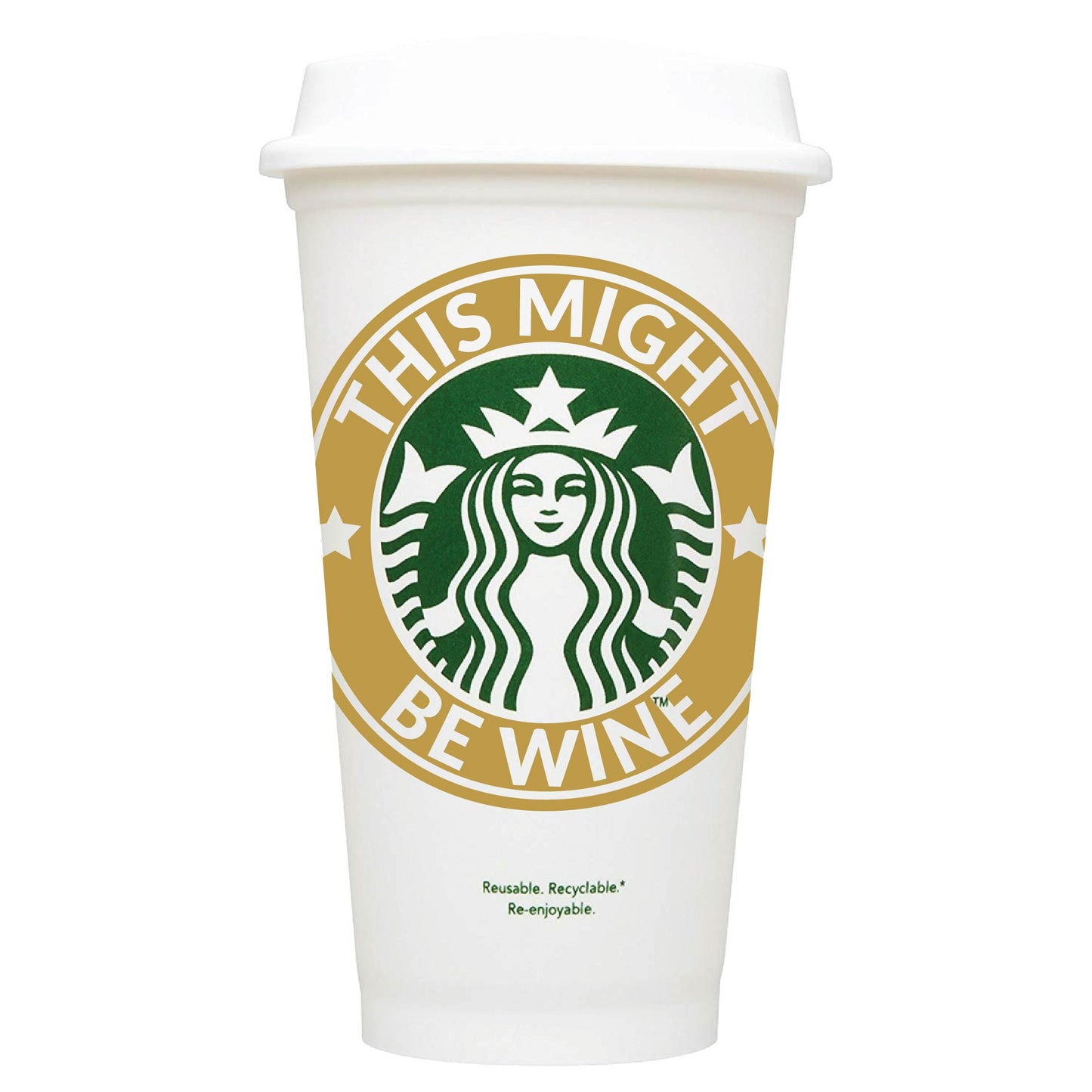 This Might Be Wine Starbucks Hot Cup