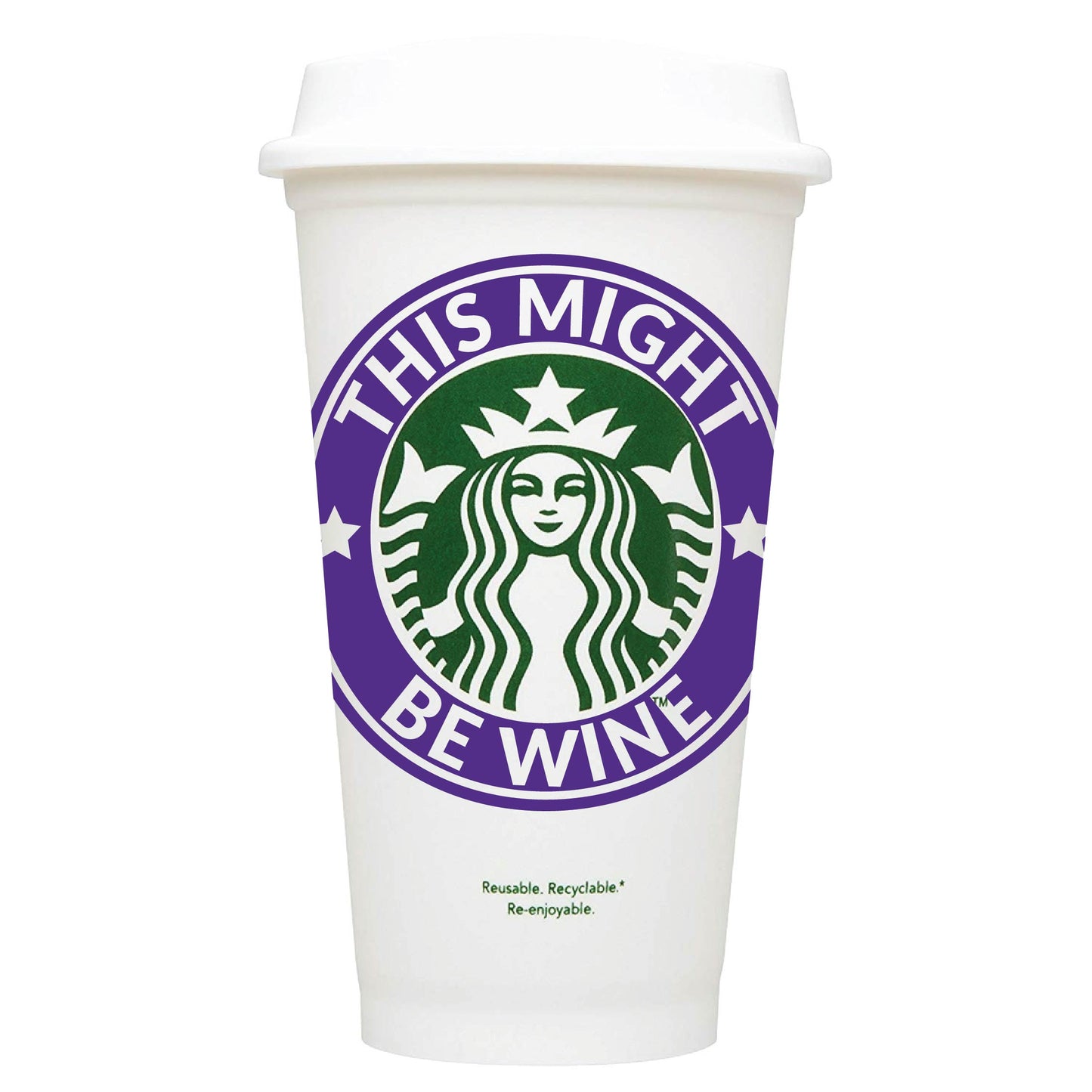This Might Be Wine Starbucks Hot Cup