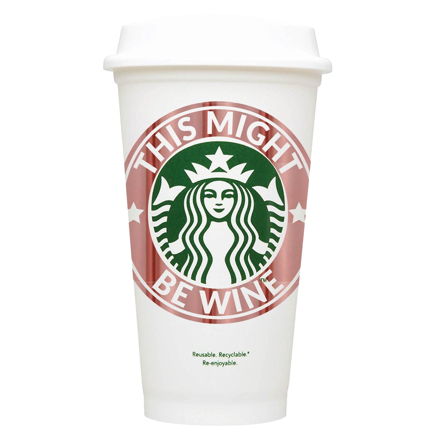This Might Be Wine Starbucks Hot Cup
