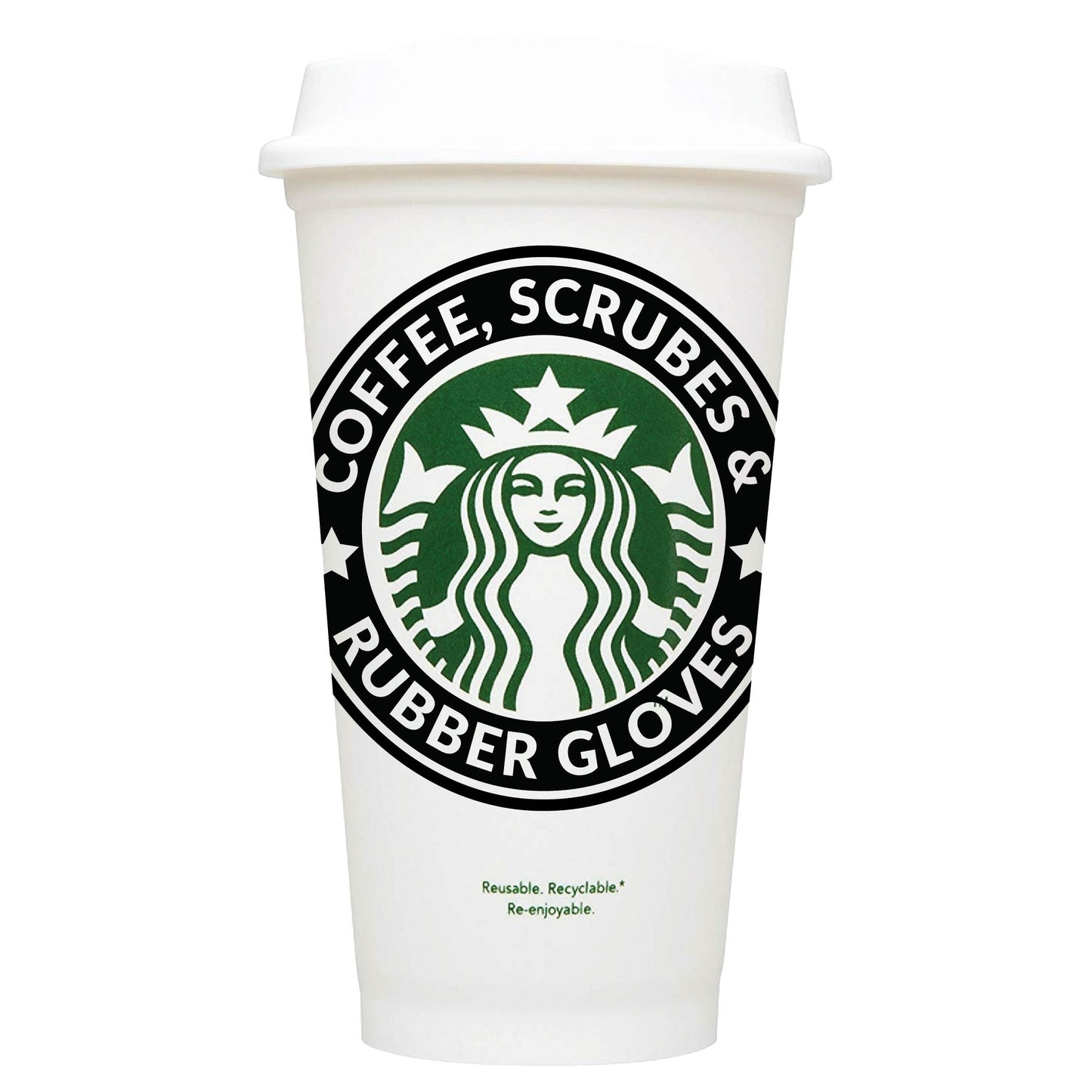 Coffee, Scrubs & Rubber Gloves Starbucks Hot Cup