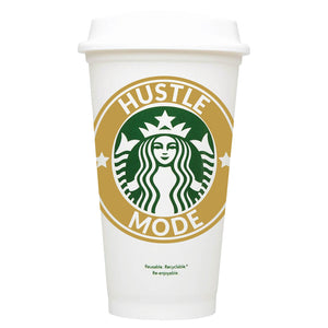 Hustle Mode Starbucks Hot Cup