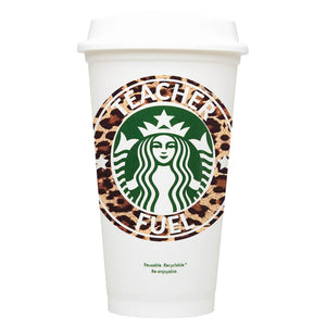 Teacher fuel Starbucks Hot Cup