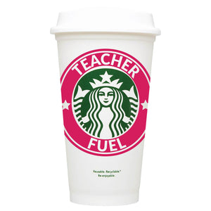 Teacher fuel Starbucks Hot Cup
