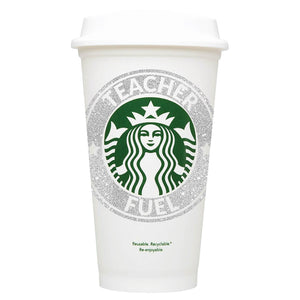 Teacher fuel Starbucks Hot Cup